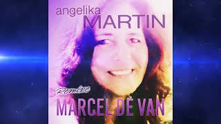 Angelika Martin  Hotel Der Sehnsucht marceldevan 80s Remix Remastered