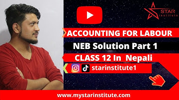 Accounting for labour time rate system in Nepali || Neb solution || Account || Accountancy
