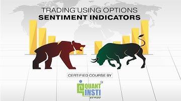 Trading Using Options Sentiment Indicators at Quantra.