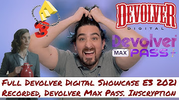 Full Devolver Digital Showcase E3 2021 Recorded, Devolver Max Pass. Inscryption
