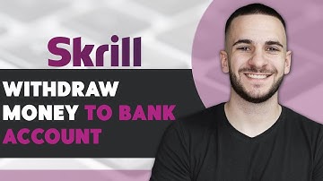 How To Withdraw Money From Skrill to Bank Account (Quick Tutorial)