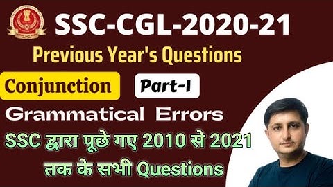 Conjunction - Grammatical(Spotting)error-questions asked in SSC CGL Previous year