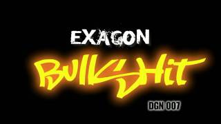 Exagon - Bullshit