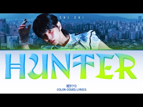 KEY 키 HUNTER Lyrics Color Coded Lyrics