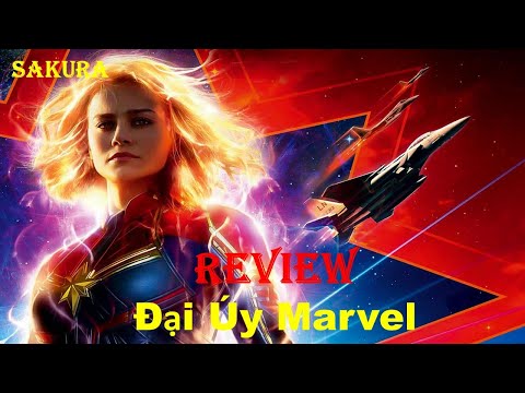 REVIEW PHIM ĐẠI ÚY MARVEL || CAPTAIN MARVEL || SAKURA REVIEW mới 2023