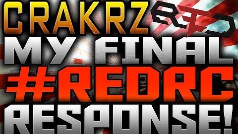 Crakrz | My Final #RedRC Response! First Reg Gunner? (JOINED)