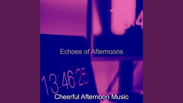 Scintillating Music for Afternoons