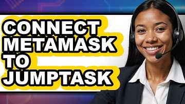 How To Connect MetaMask To JumpTask - Full Guide