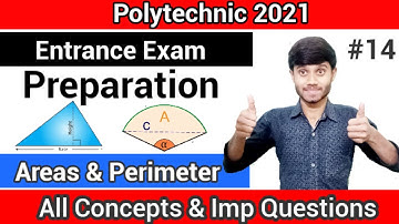 Polytechnic 2021 Entrance Exam Preparation 14 : Mensuration 01 | Areas & Perimeter | Concept & Imp Q