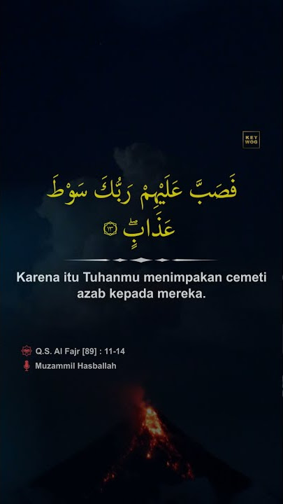 Qur'an Surat Al Fajr ayat 11-14 | Muzammil Hasballah | Story WA Reels 30 detik