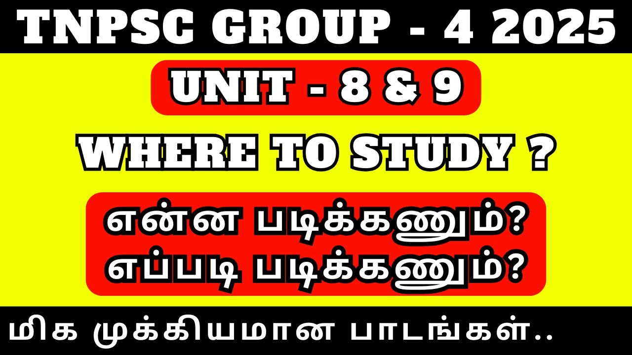 TNPSC GROUP-4 UNIT- 8 & 9 WHERE TO STUDY | IMPORTANT LESSONS | SYLLABUS ...