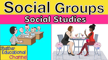 What is Social Group? | CXC Social Studies | with Pictures and Video |Skeither Educational Channel