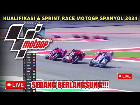 🔴 Sedang Berlangsung! Live Kualifikasi &amp; Sprint Race MotoGP Spanyol 2024,Motogp Hari ini,MotoGP 2024