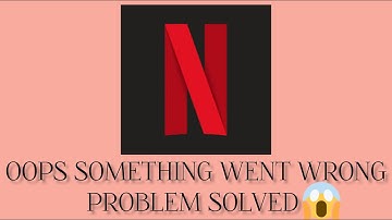 Solve "Netflix" App Oops Something Went Wrong Please Try Again Later Problem |SR27SOLUTIONS
