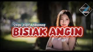 🔉LAGU JOGET MINANG BISIAK ANGIN REMIX TERBARU 2024 || MEUZ RMX