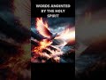 "WORDS ANOINTED BY THE HOLY SPIRIT" #shorts #shortsvideo #youtubeshorts #motivation #holyspirit