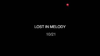 Lost In Melody (Official Trailer)