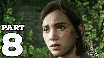 THE LAST OF US 2 GAMEPLAY WALKTHROUGH PART 8 - ESCAPE (THE LAST OF US PART 2) PS4 EXCLUSIVE