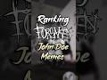 Ranking Forsaken John Doe Memes 🙂