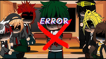 //Class 1A + Aizawa Reacts To Izuku Midoriya//Heavy Angst//Part1/???// 2x