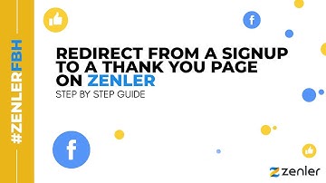 #ZenlerFBH - Signup and redirect to thank you page