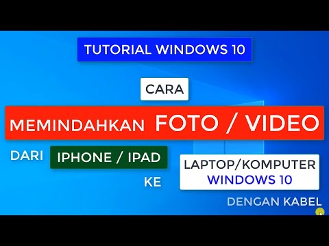 Cara Memindahkan Foto dari iPhone atau iPad ke Laptop Windows 10 dengan kabel