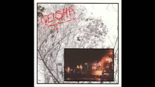 Geisha - Geisha (1985) (Full Album) (2007 Remaster)