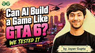 Can AI Build a Game Like GTA 6? We Tested It