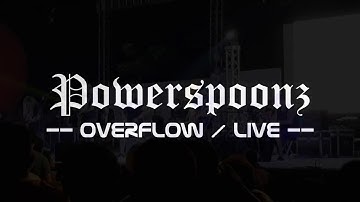 Powerspoonz - Overflow [live at carcar]