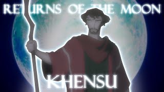 -Returns of the Moon- Khensu (Moses) AUDITION