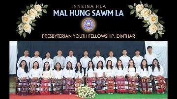INNEINA HLA (Hmar) "MAL HUNG SAWM LA" | PYF Dinthar | David weds Nem, 12thNov.2025