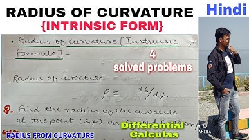 RADIUS OF CURVATURE IN HINDI | INTRINSIC FORM
