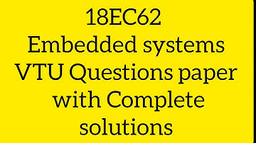 18EC62 Embedded system Vtu question paper with complete solution| 18EC62 vtu solved question paper|
