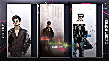Attitude Instagram...💖😘 New Trending Xml..!🌈💫Xml File📁||  Xml File Alight Motion || Xml File