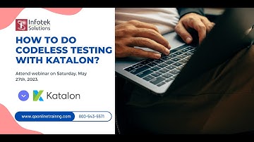 Katalon - The Codeless Testing Training Webinar | Katalon Training