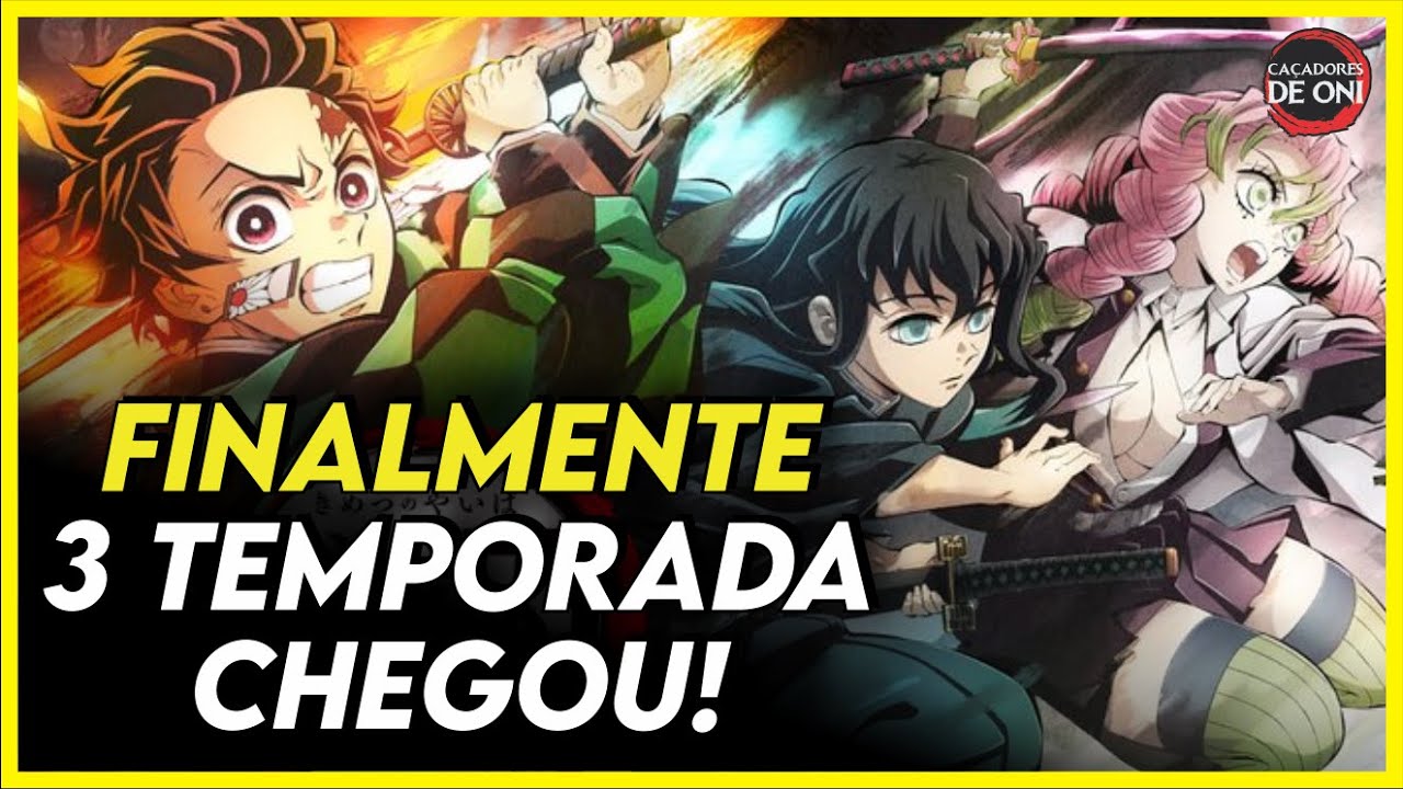 FINALMENTE REVELADA A TERCEIRA TEMPORADA DE KIMETSU NO YAIBA