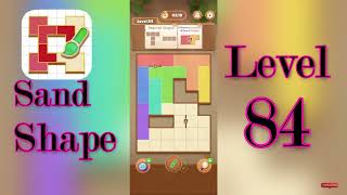 Sand Shape Level 84 Walkthrough 🔶 | Geometric Logic Puzzle Solution | MiniBoss