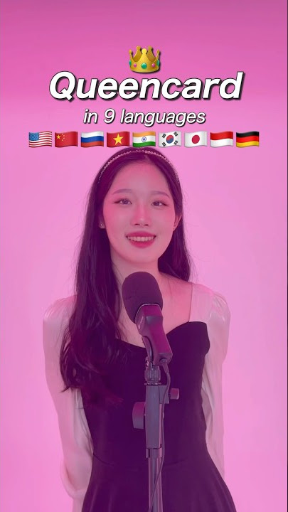 ‘Queencard’👑 cover with 9 languages!! 🇺🇸🇨🇳🇷🇺🇻🇳🇮🇳🇰🇷🇯🇵🇮🇩🇩🇪 #shorts