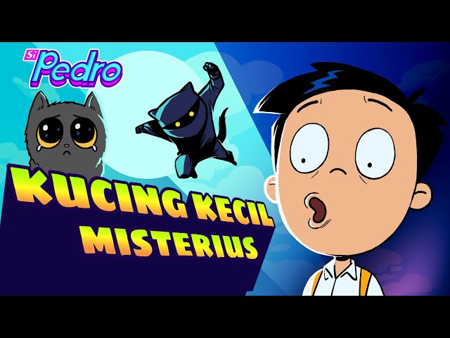 KUCING KECIL MISTERIUS EPS 1_ANIMASIPEDRO class=