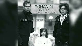 Morandi - Angels (David Dokk Bootleg)