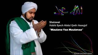 Habib Syech Maulana Yaa Maulanaa + MP3