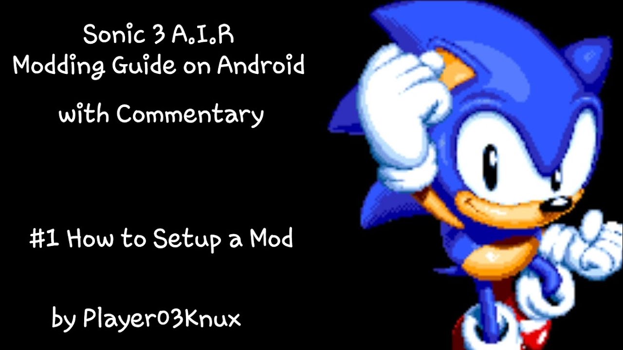 SONIC 3 A.I.R ON ANDROID! + DOWNLOAD LINKS AND TUTORIAL 