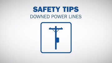 Safety Tips: Downed Power Lines