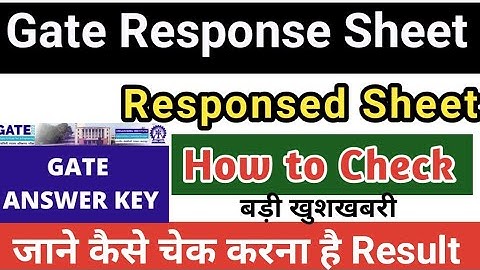 Gate 2022 Response Sheet | Gate Answerkey 2022 | How to Check