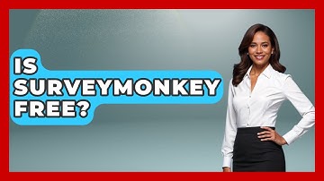 Is SurveyMonkey Free? - Customer Support Coach