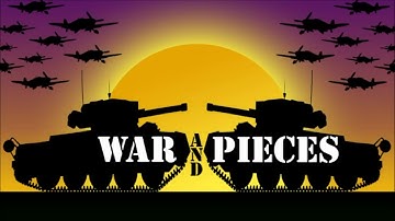 War and Piece  Fields of Fire Part 1