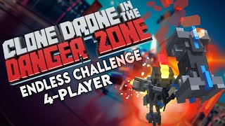 Endless Co-op! - Clone Drone in the Danger Zone [4 Player Co-op!]