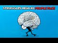 8 Struggles of Being a Highly Intelligent Person (Psychology Explains)