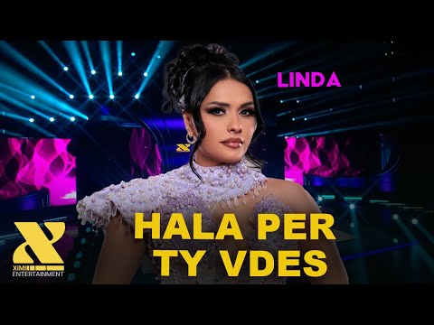 Linda Shabani Hala Per Ty Vdes