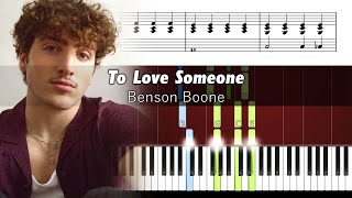 Benson Boone - To Love Someone - Accurate Piano Tutorial with Sheet Music